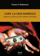 Livin' la Vida Barroca - Thomas S. Harrington - 9788491341567