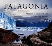 Patagonia: El Último Confín de la Naturaleza