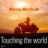 Touching the World - Cathy Birchall - 9788711674871