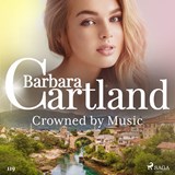 Crowned by Music (Barbara Cartland’s Pink Collection 119) - Barbara Cartland - 9788726361575