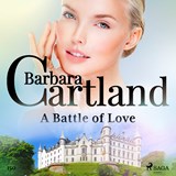 A Battle of Love (Barbara Cartland's Pink Collection 150) - Barbara Cartland - 9788726395839