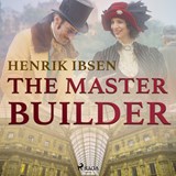 The Master Builder - Henrik Ibsen - 9788726471793