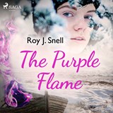 The Purple Flame - Roy J. Snell - 9788726473032