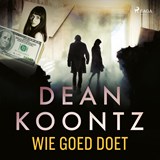 Wie goed doet - Dean R. Koontz - 9788726504187