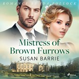 Mistress of Brown Furrows - Susan Barrie - 9788726566840
