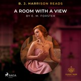 B.J. Harrison Reads A Room with a View - E. M. Forster - 9788726573718