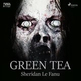 Green Tea - Sheridan le Fanu - 9788726576184
