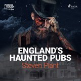 England's Best Haunted Pubs and Inns - Steven Plant - 9788726576405