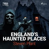 England's Best Haunted Places - Steven Plant - 9788726576412