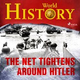 The Net Tightens Around Hitler - World History - 9788726759204