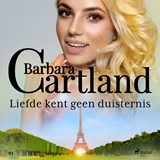 Liefde kent geen duisternis - Barbara Cartland - 9788726961577