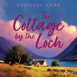 The Cottage by the Loch - Kennedy Kerr - 9788727043142
