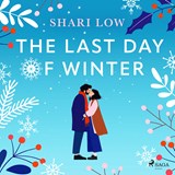 The Last Day of Winter: An utterly heartwarming and emotional festive read - Shari Low - 9788727281766