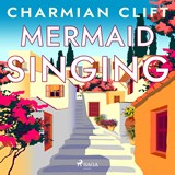 Mermaid Singing - Charmian Clift - 9788728024577