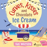 Curves, Kisses and Chocolate Ice-Cream - Sue Watson - 9788728278031