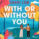 With or Without You - Shari Low - 9788728286838