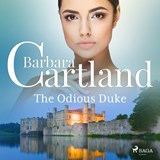 The Odious Duke - Barbara Cartland - 9788728353073