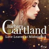 Love Leaves at Midnight - Barbara Cartland - 9788728353080