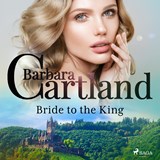 Bride to the King - Barbara Cartland - 9788728447277