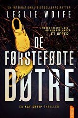 De førstefødte døtre - Leslie Wolfe - 9788742607756