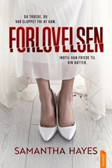 Forlovelsen - Samantha Hayes - 9788742608029