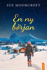 En ny början - Sue Moorcroft - 9788742805534