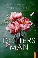 Min dotters man - Daniel Hurst - 9788742805695