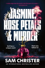 Jasmine, Rose Petals and Murder - Sam Christer - 9788742831205