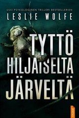 Tyttö hiljaiselta järveltä - Leslie Wolfe - 9788742841266