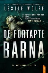 De fortapte barna - Leslie Wolfe - 9788742850367
