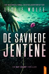 De savnede jentene - Leslie Wolfe - 9788742850381
