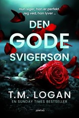 Den gode svigersøn - T.M. Logan - 9788771079487