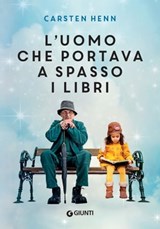 L'uomo che portava a spasso i libri - Carsten Henn - 9788809918740