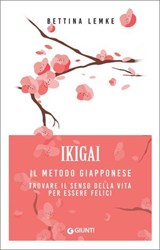 Ikigai - Bettina Lemke - 9788809923607