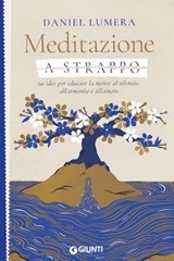 Meditazione a strappo - Daniel Lumera - 9788809930612