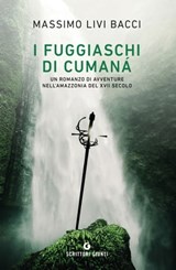 I fuggiaschi di Cumaná - Massimo Livi Bacci - 9788809944206