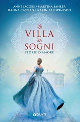 La villa dei sogni - Karin Baldvinsson ; Hanna Caspian ; Anne Jacobs ; Martina Sahler - 9788809953604