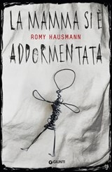 La mamma si è addormentata - Romy Hausmann - 9788809953628