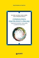 Consulenza psicologica online - Luca Mazzucchelli ; Davide Algeri ; Sara Gabri - 9788809988699