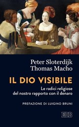 Il Dio visibile - Peter Sloterdijk ; Thomas Macho - 9788810962541