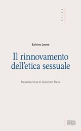Il Rinnovamento dell’etica sessuale - Salvino Leone - 9788810963791