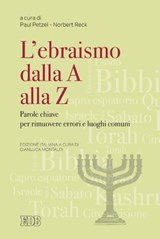 L'ebraismo dalla A alla Z - Paul Petzel ; Norbert Reck - 9788810964316