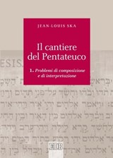 Il cantiere del Pentateuco vol. 1 - Jean-Louis Ska - 9788810965313