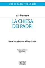La Chiesa dei Padri - Basilio Petrà - 9788810968109