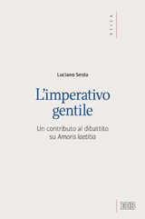 L'imperativo gentile - Luciano Sesta - 9788810975107