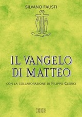 Il Vangelo di Matteo - Silvano Fausti - 9788810976098