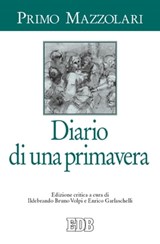 Diario di una primavera - Primo Mazzolari - 9788810976562