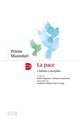 La pace - Primo Mazzolari - 9788810977842