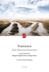 Sul discernimento - papa Francesco - 9788810978191