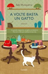 A volte basta un gatto - Saki Murayama - 9788811006312
